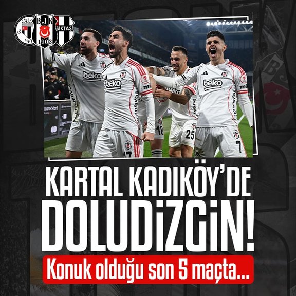Beşiktaş’tan Kadıköy’de üstünlük! Son 5 maçta...