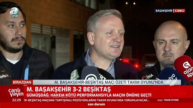 Başakşehir Beşiktaş maçı sonrası Göksel Gümüşdağ konuştu!