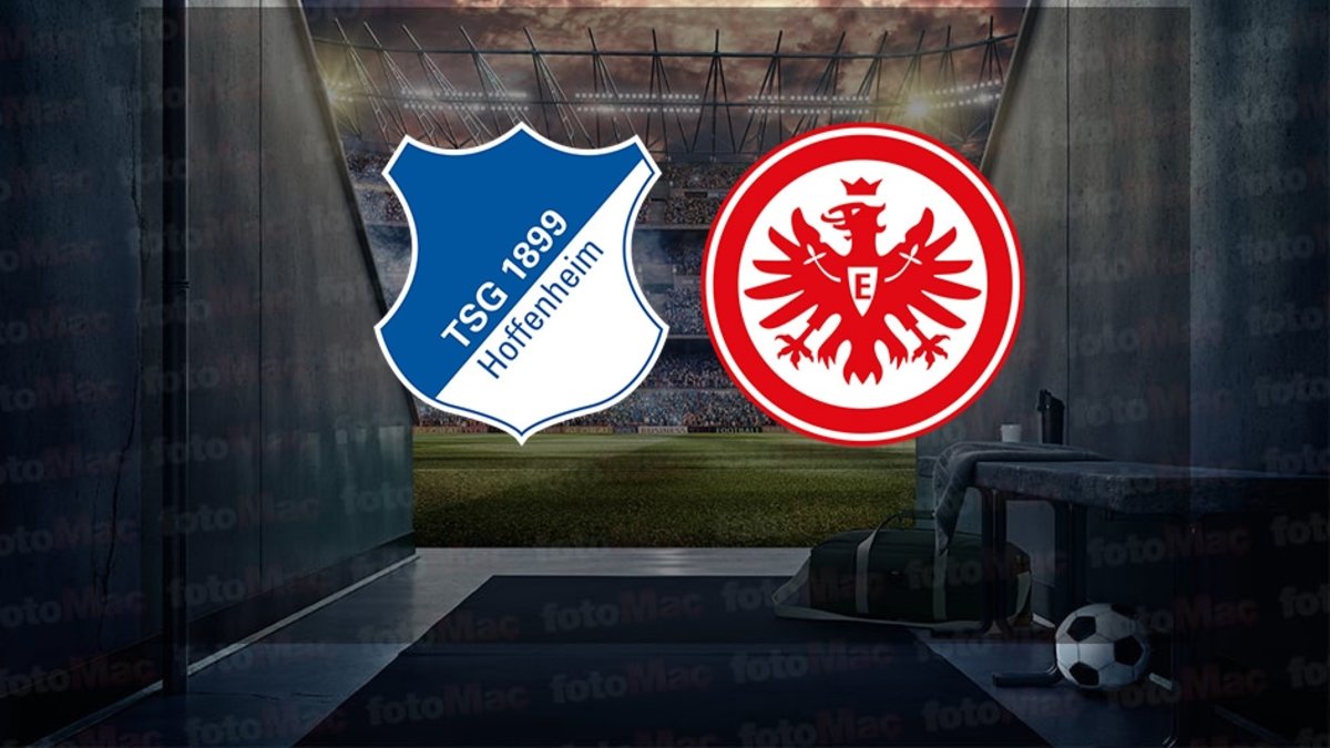 Hoffenheim - Eintracht Frankfurt maçı ne zaman, saat kaçta ve hangi kanalda canlı yayınlanacak? | Almanya Bundesliga Hoffenheim - Eintracht Frankfurt maçı ne zaman, saat kaçta ve hangi kanalda canlı yayınlanacak? | Almanya Bundesliga