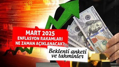 Mart ayı enflasyon ne zaman açıklanacak? 2025 Mart enflasyon beklentisi kaç?