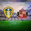 Leeds United-Sunderland maçı detayları!