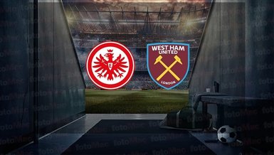 Eintracht Frankfurt - West Ham United maçı CANLI İZLE