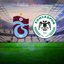 Trabzonspor-Konyaspor maçı detayları!