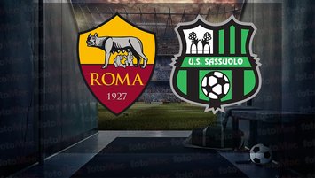 Sassuolo - Roma maçı CANLI İZLE