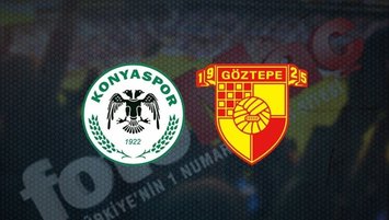 Konyaspor Göztepe maçı CANLI
