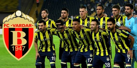Fenerbahçe'nin rakibi Vardar