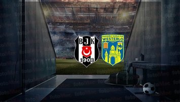 Beşiktaş - Westerlo maçı saat kaçta?