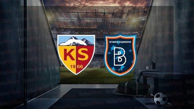 Kayserispor Başakşehir maçı CANLI