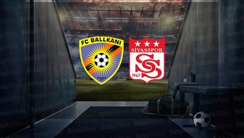 Ballkani - Sivasspor maçı canlı hangi kanalda?