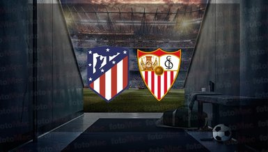 Atletico Madrid - Sevilla maçı ne zaman, saat kaçta ve hangi kanalda canlı yayınlanacak? | İspanya Kral Kupası