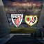 Athletic Bilbao-Vallecano maçı ne zaman?