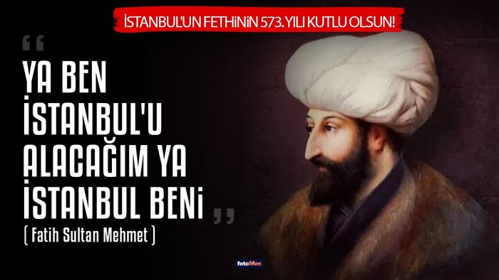 istanbulun-fethi-mesajlari-2026-istanbulun-fethi-sozleri-ve-mesajlari-1780036449193.jpg İstanbul'un Fethi mesajları 2026