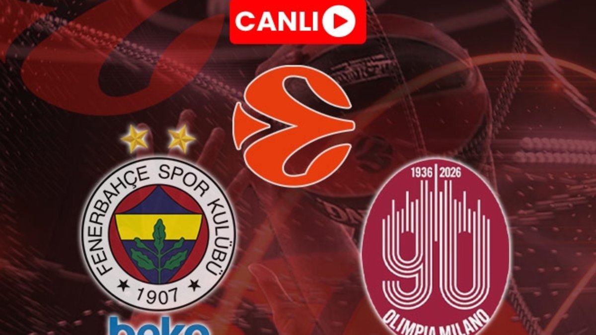 Fenerbahçe Beko-Olimpia Milano maçı CANLI (EuroLeague)