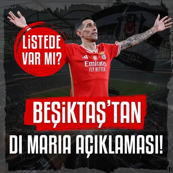 Beşiktaş’tan Angel Di Maria açıklaması! Transferi...