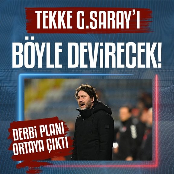 Fatih Tekke’nin derbi planı ortaya çıktı! Galatasaray’ı böyle yıkacak