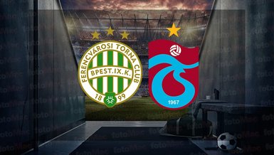 Ferencvaros-Trabzonspor maçı CANLI İZLE