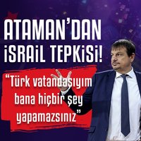 Ergin Ataman: Türk vatandaşıyım hiçbir şey yapamazsınız