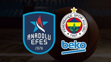 Anadolu Efes Fenerbahçe Beko | CANLI