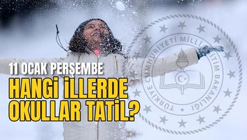 YARIN OKULLAR TATİL Mİ 11 OCAK? | İstanbul, Tekirdağ, Eskişehir, Bilecik... Yarın okul var mı?