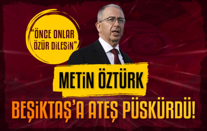 Metin Öztürk Beşiktaş'a ateş püskürdü!
