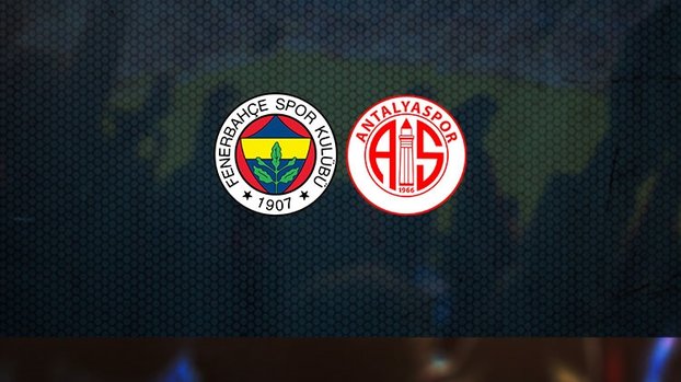 Fenerbahçe Antalyaspor maçı CANLI #