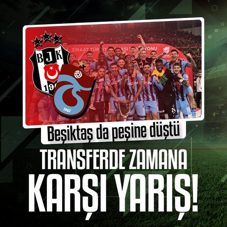 Beşiktaş’tan Trabzonspor’un gözdesine kanca!