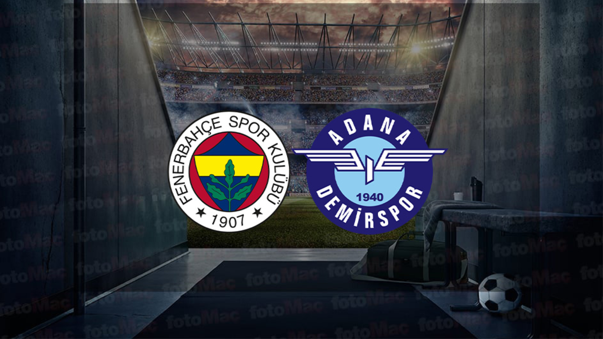 Fenerbahçe Adana Demirspor maçı CANLI İZLE | FB ADS maçı ne zaman? Saat kaçta? Fenerbahçe maçı hangi kanalda?