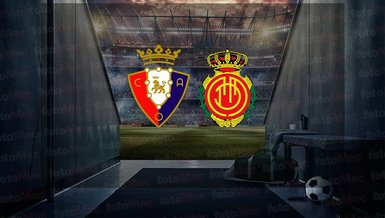 Osasuna - Mallorca maçı ne zaman, saat kaçta ve hangi kanalda canlı yayınlanacak? | İspanya La Liga