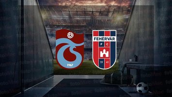Trabzonspor - Fehervar maçı saat kaçta?