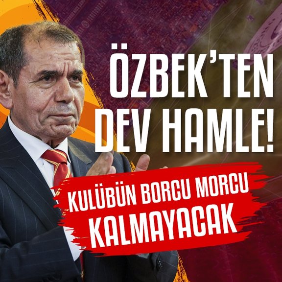 Dursun Özbek’ten dev hamle! Galatasaray’ın borcu kalmayacak