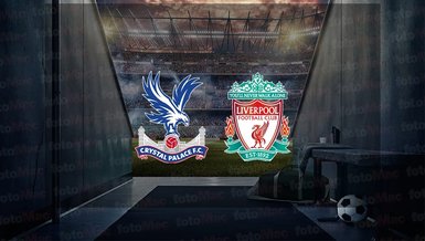 Crystal Palace - Liverpool maçı ne zaman? Saat kaçta ve hangi kanalda canlı yayınlanacak? | İngiltere Premier Lig