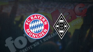 Bayern Münih - Borussia Mönchengladbach maçı ne zaman? Saat kaçta ve hangi kanalda canlı yayınlanacak? | Almanya Bundesliga