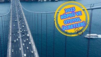 KÖPRÜ VE OTOYOL ÜCRETLERİ 2023 | Köprü ve otoyollara zam geldi mi, gelecek mi? Başkan Erdoğan müjdeyi verdi! İşte 2023 fiyat listesi