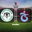 Trabzonspor-Konyaspor CANLI