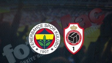 Fenerbahçe Antwerp maçı ne zaman, saat kaçta? Fenerbahçe maçı hangi kanalda CANLI olarak yayınlanacak?