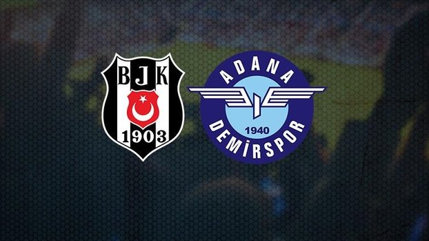 Beşiktaş - Adana Demirspor maçı CANLI | BJK Adana Demir maçı izle | BJK maçı canlı skor
