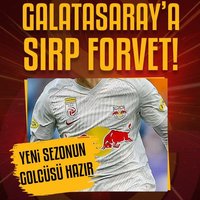 TRANSFER HABERİ | Galatasaray'a Sırp forvet! Yeni sezonun golcüsü hazır