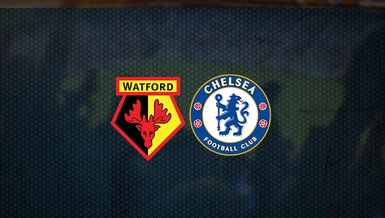 Watford-Chelsea maçı ne zaman, saat kaçta, hangi kanalda?