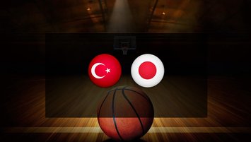 Türkiye-Japonya basketbol maçı detayları!
