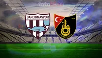 Bandırmaspor-İstanbulspor maçı saat kaçta?