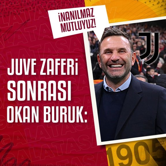 Galatasaray’da Okan Buruk: İnanılmaz mutluyuz!