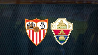 Sevilla - Elche maçı ne zaman, saat kaçta ve hangi kanalda CANLI yayınlanacak? | İspanya La Liga