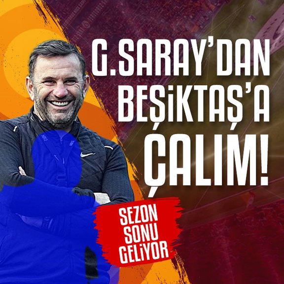 Galatasaray’dan Beşiktaş’a transfer çalımı! Sezon sonu geliyor