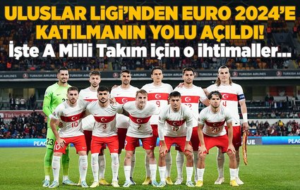 Türkiye, Uluslar Ligi'nden EURO 2024'e nasıl gider?