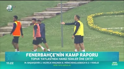 >Fenerbahçe'nin kamp raporu