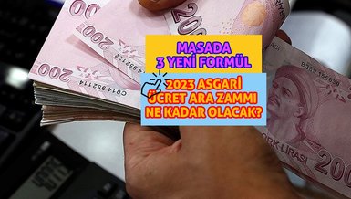 ASGARİ ÜCRET ARA ZAMMINDA YENİ HESAP | Masada 3 formül var! 2023 Temmuz asgari ücret ne kadar olacak?