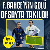 F.Bahçe'nin golüne ofsayt engeli!