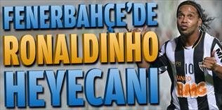 F.Bahçe'de Ronaldinho heyecanı