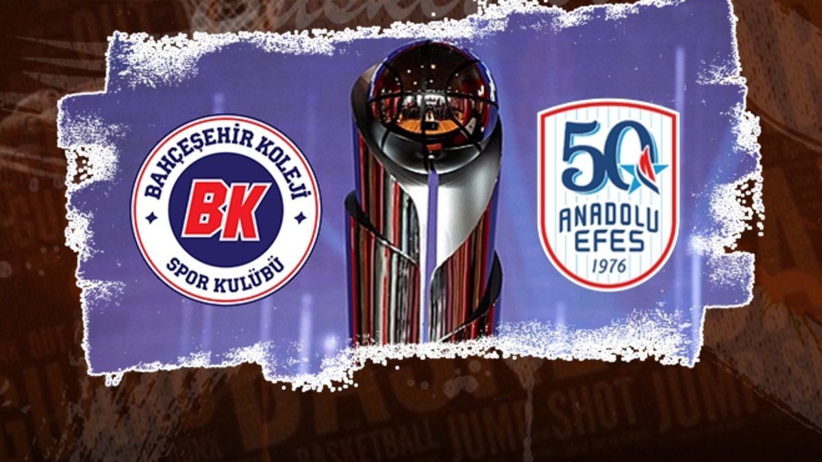 Bahçeşehir Koleji SK-Anadolu Efes maçı CANLI İZLE (Ziraat Bankası Türkiye Kupası)