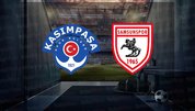 Kasımpaşa - Samsunspor | CANLI